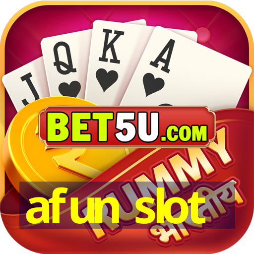 afun slot